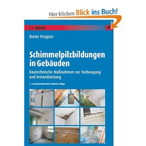 Schimmelpilzbildungen in Geb�uden: Bautechnische Ma�nahmen