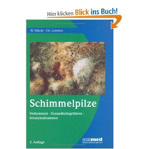 Schimmelpilze: Vorkommen, Gesundheitsgefahren, Schutzma�nahmen  49,95 €